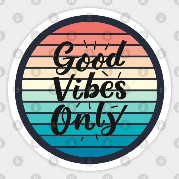 Good Vibes Only Sticker by Cotton Candy Art